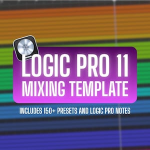 Peut inclure: Interface numérique affichant "Logic Pro 11 Mixing Template" sur fond violet, avec une icône en haut à gauche. Le texte "Includes 150+ Presets and Logic Pro Notes" est en dessous. Le fond présente des barres horizontales colorées.
