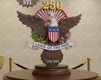 American Independence 250th Anniversary STL | Bald Eagle Patriotic Statue 4th of July 3D File