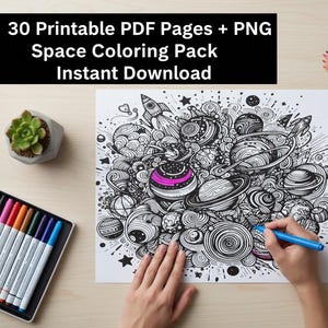 May include: A black and white space-themed coloring page with planets, rockets, and stars. The image includes the text "30 Printable PDF Pages + PNG Space Coloring Pack Instant Download." Colored pencils, markers, and a cup of coffee are also visible.