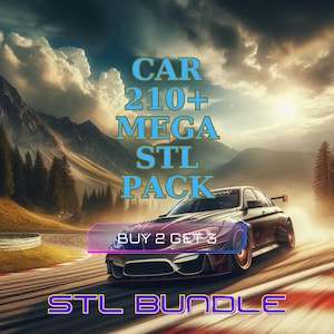 Peut inclure: Image numérique d'une voiture de sport noire sur une piste de course, avec texte superposé. Le texte indique "CAR 210+ MEGA STL PACK" et "STL BUNDLE". Une bannière indique "BUY 2 GET 3". L'arrière-plan présente des montagnes et un ciel nuageux.