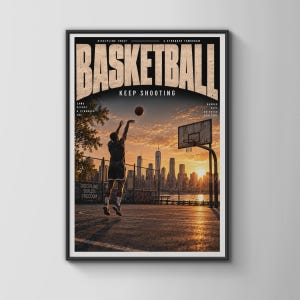 May include: A framed poster featuring a basketball player shooting a ball on an outdoor court at sunset. The text reads BASKETBALL, KEEP SHOOTING, DISCIPLINE TODAY A STRONGER TOMORROW, HARDER DAYS BRIGHTER HORIZONS, and DISCIPLINE BUILDS FREEDOM.