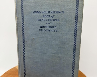 Exemplar von 1922 aus dem Good Housekeeping Buch mit Menüs, Rezepten und Haushaltstipps