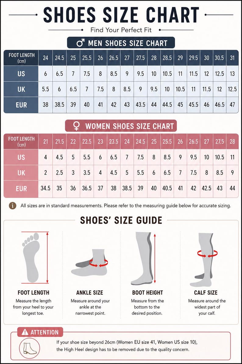 May include: A shoe size chart featuring conversion tables for US, UK, and EUR sizes for both men and women. The graphic includes a measuring guide for foot length, ankle size, boot height, and calf size, along with an attention note regarding high heels.