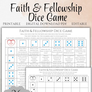 May include: A printable Faith & Fellowship Dice Game with 36 editable prompts. The game includes questions to encourage sharing stories and growing in faith. The design features dice and text such as "What Bible verse has encouraged you recently?"