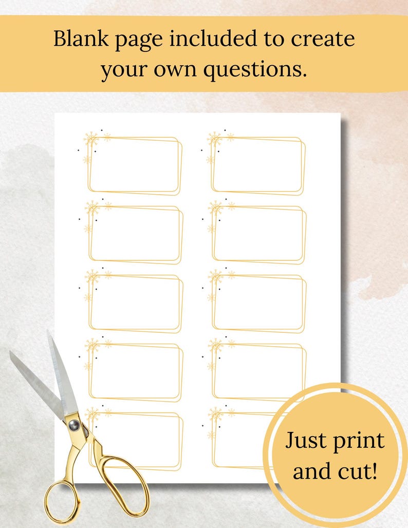 K&ouml;nnte beinhalten: Ein wei&szlig;es Blatt Papier mit goldfarbenen rechteckigen Rahmen und dekorativen Elementen in den Ecken. Der Text "Blank page included to create your own questions" steht oben. Eine goldene Schere befindet sich unten links. Der Text "Just print and cut!" steht in einem goldenen Kreis.
