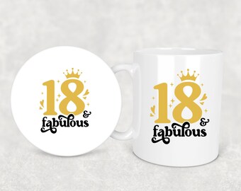 Taza y posavasos "18 y fabuloso" / Taza de 18 cumpleaños / Regalo para cumplir 18 años / Regalo fabuloso para ella / Taza de recuerdo para cumplir dieciocho
