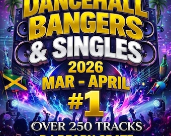 Dancehall Banger & Singel Mars=April 2026