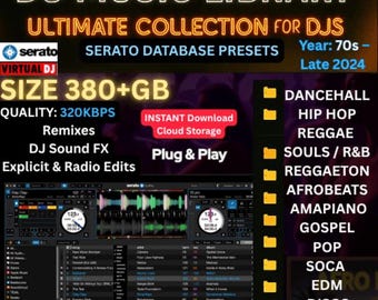 DJ Crate Library (380GB) –70er Jahre bis 2024 Music Pack | "Serato Presets, diese Bibliothek spart DJs 5 bis 10 Jahre Sammelzeit."