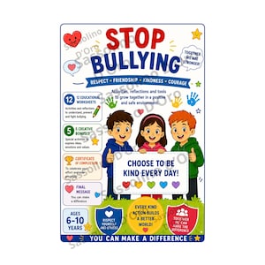 Può includere: Un poster educativo intitolato STOP BULLYING che mostra tre bambini che tengono un cartello con la scritta CHOOSE TO BE KIND EVERY DAY. Il poster include sezioni per 12 schede didattiche, 5 bonus creativi, un certificato e un messaggio finale.