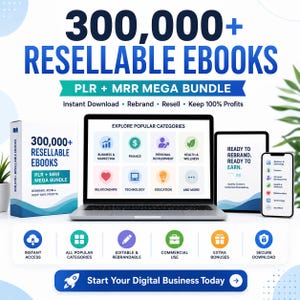 May include: A digital product bundle featuring 300,000+ resellable ebooks, PLR and MRR, displayed on a laptop, tablet, and smartphone. The screen shows categories like Business, Finance, and Health. Includes text: Start Your Digital Business Today.