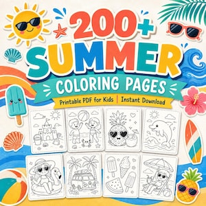 May include: A digital collection of 200+ summer colouring pages featuring a vibrant title and various summer-themed illustrations including a sun, seashells, a popsicle, a surfboard, and a pineapple, with eight black and white colouring samples.