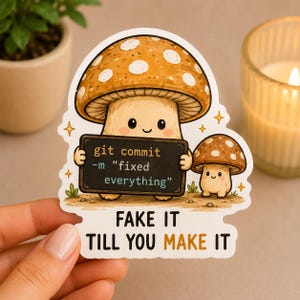 Finja até conseguir, adesivos engraçados de cogumelos para programadores, decalques kawaii para desenvolvedores (pacote com 12)