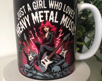 Just a girl who loves heavy metal cup, 11oz novelty mug, heavy metal inspired gift, mugs for heavy metal girl, alternative girl gift,