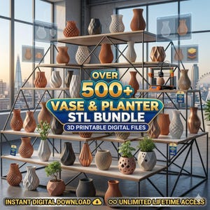 May include: A display of various 3D-printed vases and planters in different colors and designs, arranged on a multi-tiered metal shelf. The image includes the text "OVER 500+ VASE & PLANTER STL BUNDLE 3D PRINTABLE DIGITAL FILES".