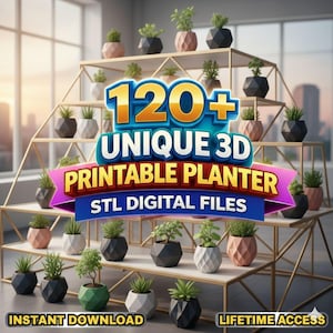 120+ Planters STL Bundle, Unique 3D Printable Planter Pots, 3D Print Plant Pots & Vases, Perfect for Home Decor, Garden  Digital Download
