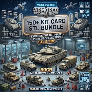 May include: An advertisement for a 150+ kit card STL bundle of military tank vehicles. The image features various tank models, a large tank, and the text "Explore the Ultimate Vehicle Collection STL & 3MF". The image also includes the text "50GB Military Tank Vehicle".