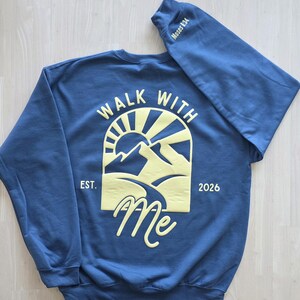 Walk With Me Puff Print Hoodie & Crewneck 2026, Christian, LDS Sweatshirt, Mountain Graphic Hoodie, Faith Based Apparel, Unisex Gift Bild 4