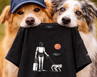 Robot Walking Dog to Mars T-Shirt, Futuristic Space Humor Tee