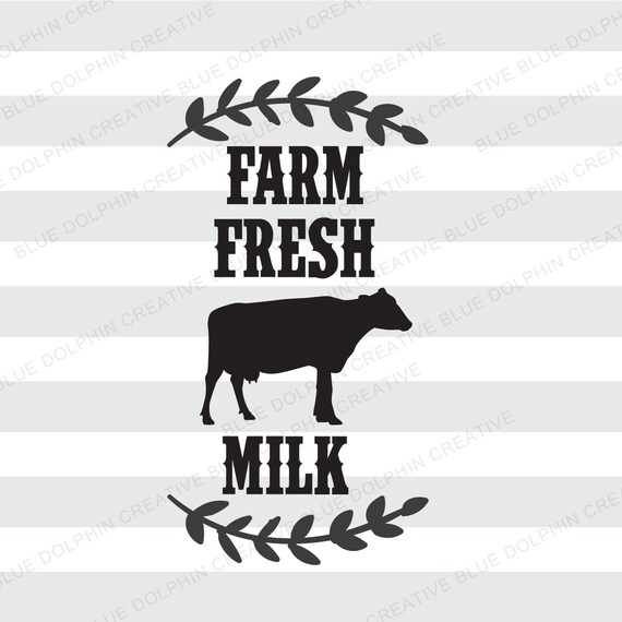 Download Farm Fresh Milk SVG DXF png pdf jpg ai / Country decor ...