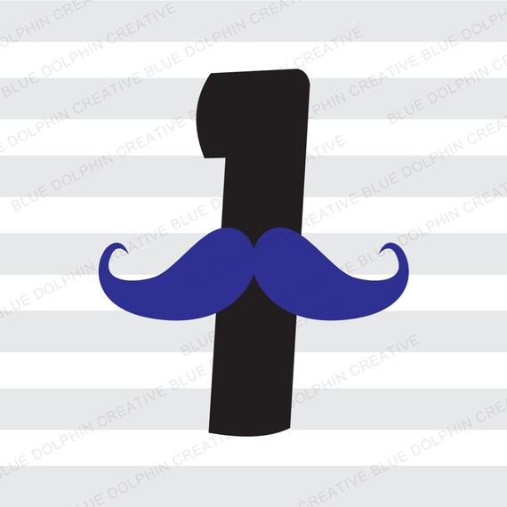 Mustache Number 1 Svg Png Pdf Mustache 1 First Birthday Etsy