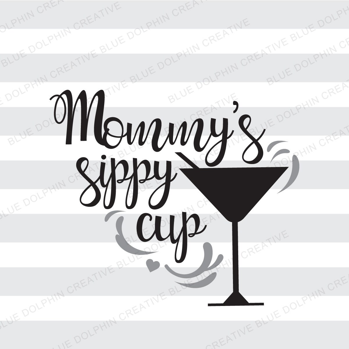 Mommys Sippy Cup SVG Png Pdf / Cricut Silhouette Electronic Etsy