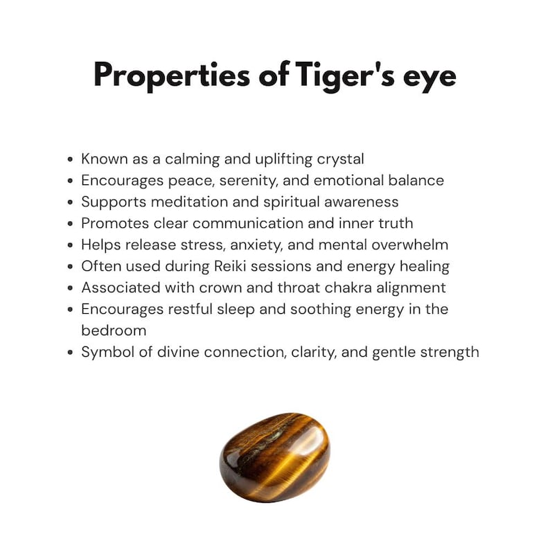 May include: A polished tiger's eye gemstone with brown and gold bands, displayed on a white background. The text "Properties of Tiger's eye" is at the top, with a list of its purported benefits.
