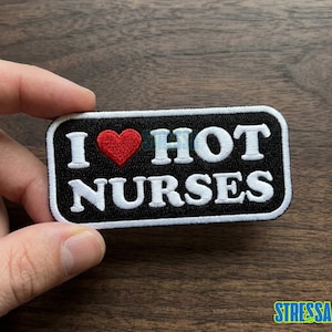 I Heart Hot Nurses Embroidered Patch: Humorous RN Medical Decal