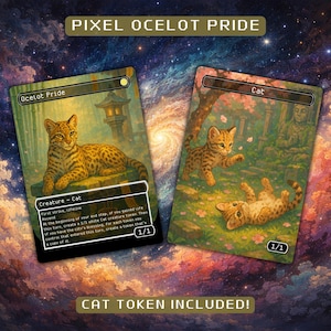 Könnte beinhalten: Zwei Fantasy-Art-Karten mit Katzen. Eine Karte zeigt einen Ozelot, die andere zeigt zwei Kätzchen. Die Karten haben einen Galaxiehintergrund und den Text "Pixel Ocelot Pride" und "Cat Token Included!"