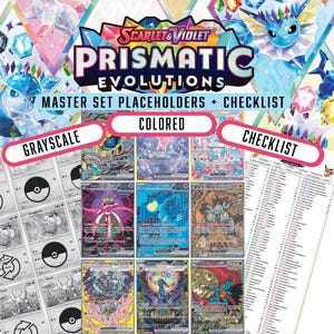 May include: A promotional image for the "Scarlet & Violet Prismatic Evolutions" trading card game. The image features a variety of colorful trading cards, a checklist, and the game's logo. The cards are displayed in both grayscale and colored versions.