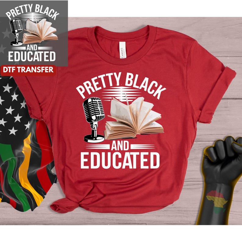 May include: A red t-shirt with the words "Pretty Black and Educated" in white, along with a microphone and an open book graphic. The shirt has short sleeves and a crew neck.