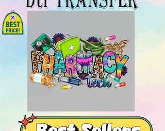 Pharmacy Tech DTF Transfer, Pharmacy Technician Shirt Print Ready to Press, medical worker iron on
