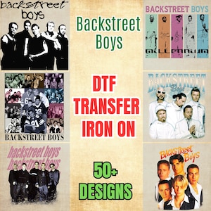 Op de afbeelding: Een verzameling Backstreet Boys ontwerpen voor DTF (Direct to Film) strijktransfers. De afbeelding toont diverse albumhoezen en groepsfoto's, met tekstoverlays zoals "Backstreet Boys", "DTF Transfer Iron On" en "50+ Designs".