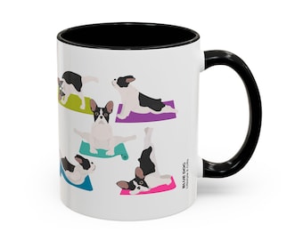 French Bulldog Yoga Dogs Mug | Frenchie Coffee Mug | Yoga Dogs Coffee Mug