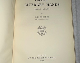 Literatura griega, 350 a. C. - 400 d. C., H. Roberts, 1955, primera edición, Oxford.