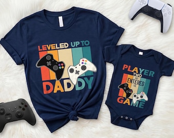 Leveled Up to Daddy, Player Two Has Entered the Game, Matching Set, Gamer Dad Gift, Dad and Baby Matching, Video Game Shirt, New Dad Gifts