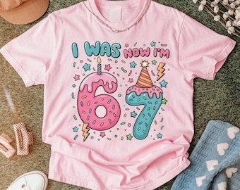 7th Birthday Shirt, Six Seven Birthday Tee, I Was 6 Now I'm 7, Donut Birthday T-shirt, Pink Party Outfit, Sweet 7 Year Old Girl Gift