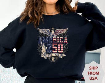 American 250th Est 1776 Shirt, USA Eagle Sweatshirt, Celebrate 250th Anniversary T-shirt