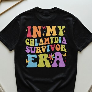 In My Chlamydia Survivor Era T-Shirt, Funny STD Awareness Tee, Retro 70s Aesthetic, Bold Empowerment Gift, Y2K Vibes