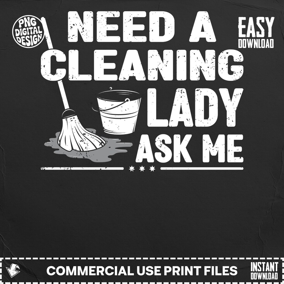 Cleaning Lady SVG, Funny Cleaning Digital File, Housekeeper Humor, Maid ...