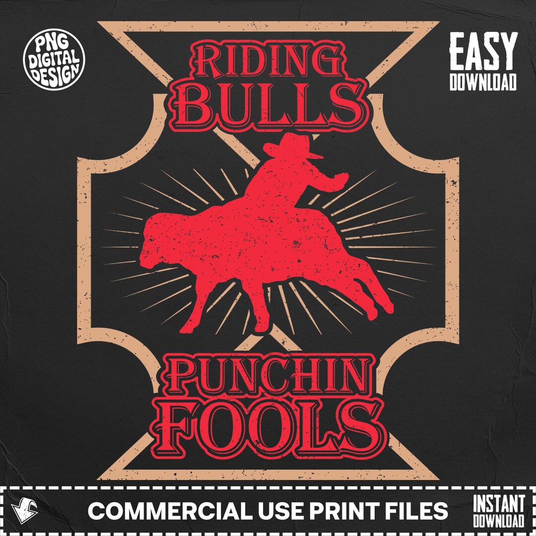 Bull Riding PNG, Riding Bulls Punchin Fools Digital, Western Cowboy ...