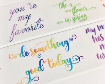 Gorgeous Watercolor Painted Inspirational Quotes Lettering Ombre Rainbow Quotes Washi Tape 5.5 yards 5 meters 30mm