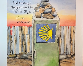 Hand Painted Watercolor and Ink Santiago Camino Scallop The Way Marker Painting High Quality Art Print Hand Lettering Quote