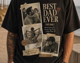 Fathers Day Shirt For Dad, Dad Picture Tee, Custom Vintage Photo Dad Shirt, Best Dad Ever, Birthday Gift for Dad, Dad Gift, Grandpa Gift