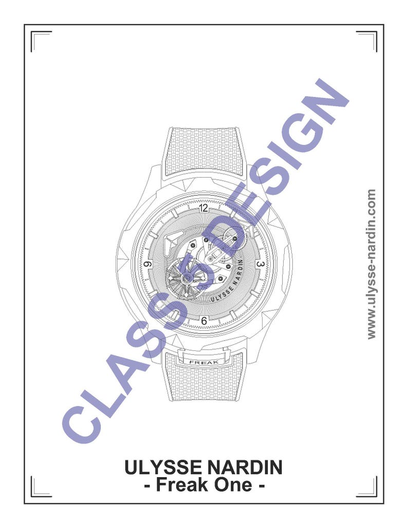 May include: Line drawing of a Ulysse Nardin Freak One watch. The watch has a unique design with visible internal mechanisms. The text "CLASS DESIGN" is diagonally across the image. The brand name and model are displayed below the watch.