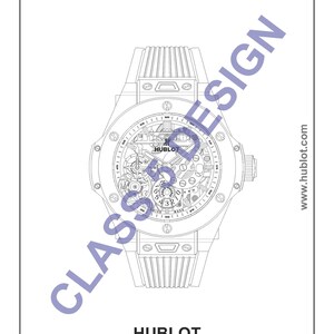 Könnte beinhalten: Schwarz-Weiß-Strichzeichnung einer Hublot Big Bang Meca 10 Uhr. Das Zifferblatt zeigt das detaillierte Innenleben. Der Text "CLASS DESIGN" ist diagonal, mit dem Hublot-Logo und dem Modellnamen unten im Bild.