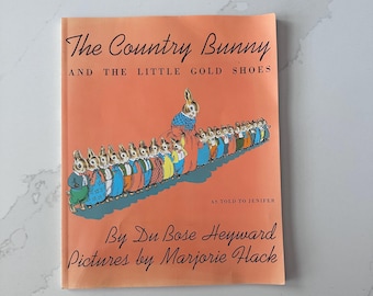 The Country Bunny Book - Vintage Copy of The Country Bunny and the Little Gold Shoes by DuBose Heyward and Marjorie Flack, 1967