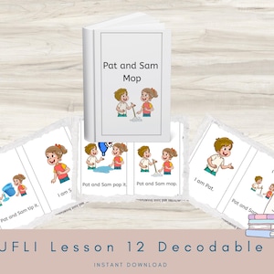 Puede incluir: Un libro infantil titulado "Pat and Sam Mop" con ilustraciones de dos niños. La imagen incluye varias tarjetas didácticas con frases e ilustraciones sencillas. Un ganso de dibujos animados lee un libro. El texto "UFLI Lesson 12 Decodable" está en la parte inferior.