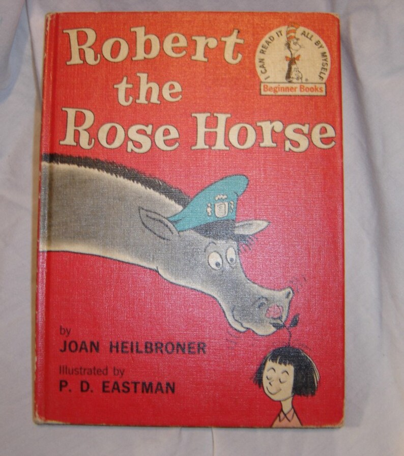 robert the rose horse by joan heilbroner robert the rose horse by joan heilbroner