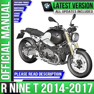 Può includere: Una moto BMW R Nine T nera e argento con forcelle color oro. L'immagine include il testo "OFFICIAL MANUAL", "LATEST VERSION" e "R NINE T 2014-2017". Il testo aggiuntivo include "TIGHTENING TORQUES", "MAINTENANCE", "SERVICE" e "REPAIR".