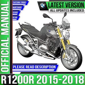 May include: A grey BMW R1200R motorcycle with gold suspension forks. The image includes text that reads "OFFICIAL MANUAL" and "LATEST VERSION ALL UPDATES INCLUDED". The text "R1200R 2015-2018" is also visible.
